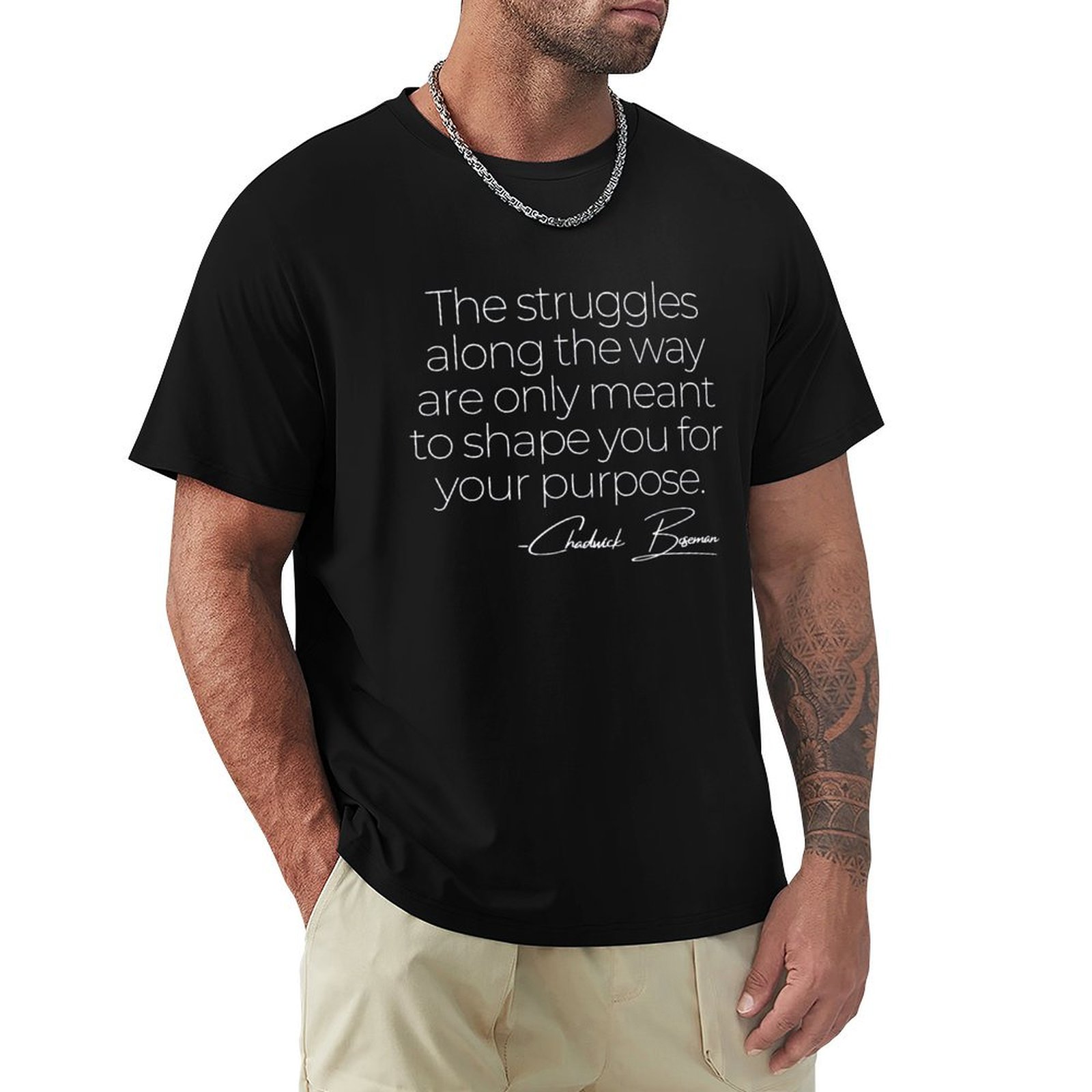 Chadwick Boseman Quote T-Shirt - Street Fashion Quotes avis et prix